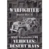Warfighter: WWII Expansion #85 - Vehicles: Desert Rats -Toy Model Sales 2024 DV1036CP