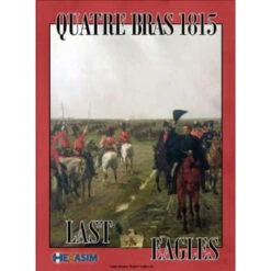 Quatre Bras 1815: Last Eagles