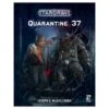 Stargrave: Quarantine 37 -Toy Model Sales 2024 OSPSGV002